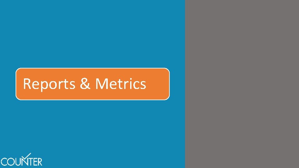 Reports & Metrics Release 5 11 