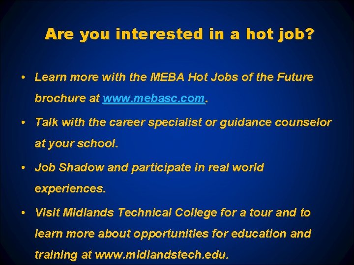 Are you interested in a hot job? • Learn more with the MEBA Hot