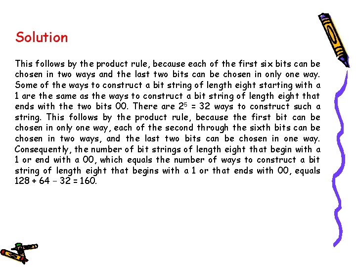 Solution This follows by the product rule, because each of the first six bits