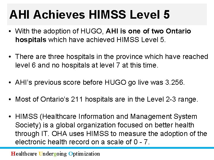 AHI Achieves HIMSS Level 5 • With the adoption of HUGO, AHI is one