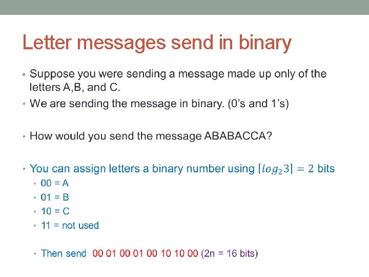 Letter messages send in binary • 