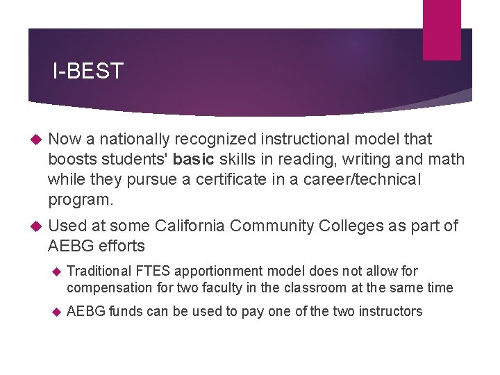 I-BEST Now a nationally recognized instructional model that boosts students' basic skills in reading,