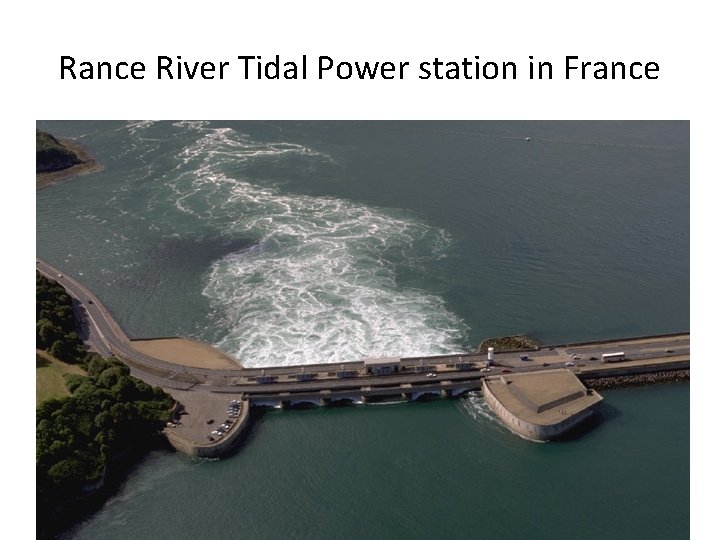 Rance River Tidal Power station in France 