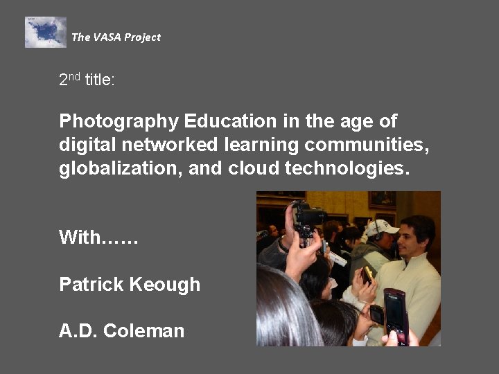The VASA Project Beyond The Classroom Wall Roberto
