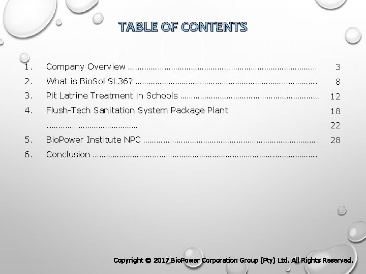 TABLE OF CONTENTS 1. Company Overview …. ……………………………………. 3 2. What is Bio. Sol