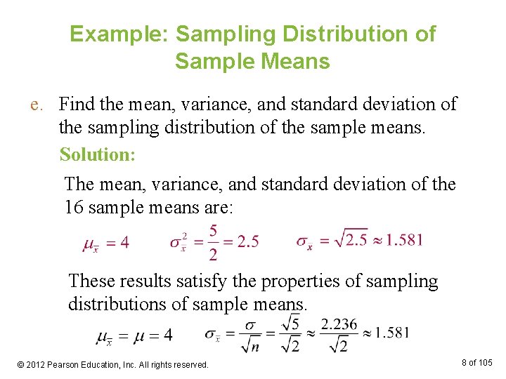 Example: Sampling Distribution of Sample Means e. Find the mean, variance, and standard deviation