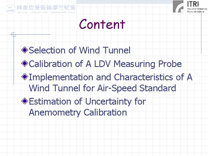 Content Selection of Wind Tunnel Calibration of A LDV Measuring Probe Implementation and Characteristics
