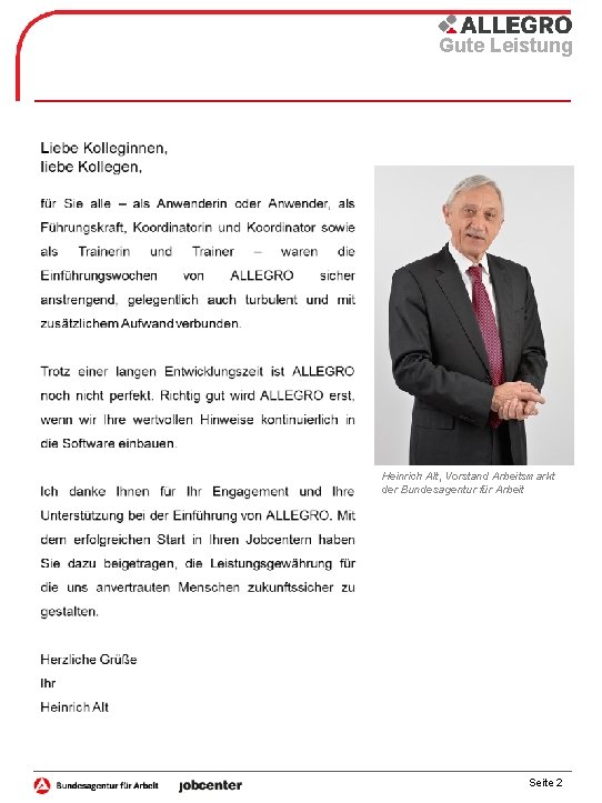 Gute Leistung Heinrich Alt, Vorstand Arbeitsmarkt der Bundesagentur für Arbeit Seite 2 