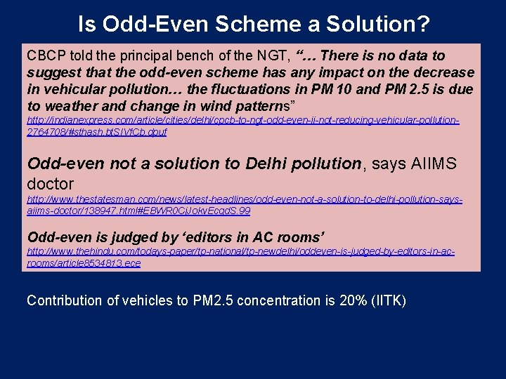 Is Odd-Even Scheme a Solution? CBCP told the principal bench of the NGT, “…