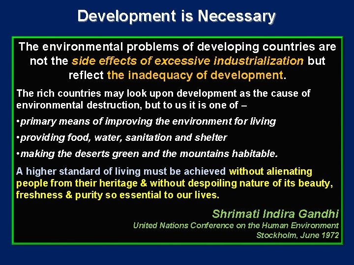 Development is Necessary The environmental problems of developing countries are not the side effects