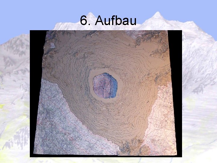 6. Aufbau 