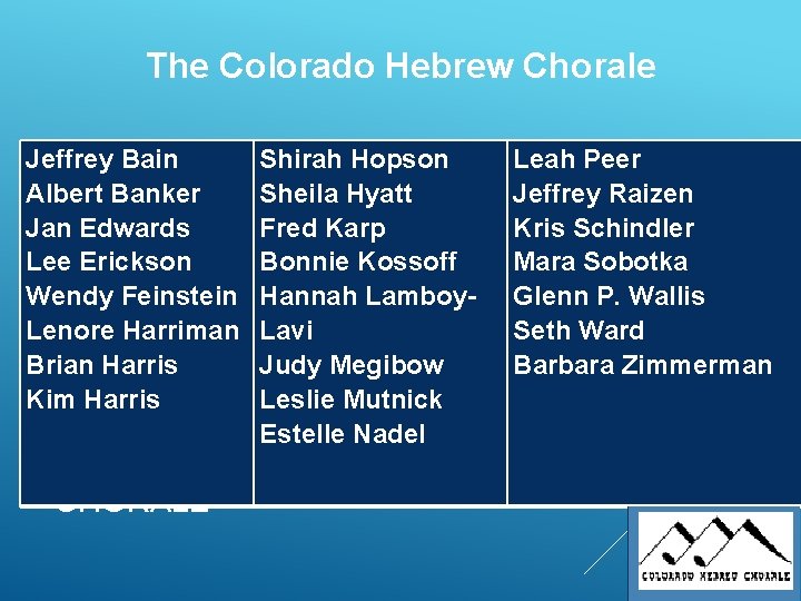 The Colorado Hebrew Chorale Jeffrey Bain Albert Banker Jan Edwards Lee Erickson Wendy Feinstein