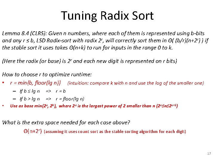 Tuning Radix Sort Lemma 8. 4 (CLRS): Given n numbers, where each of them