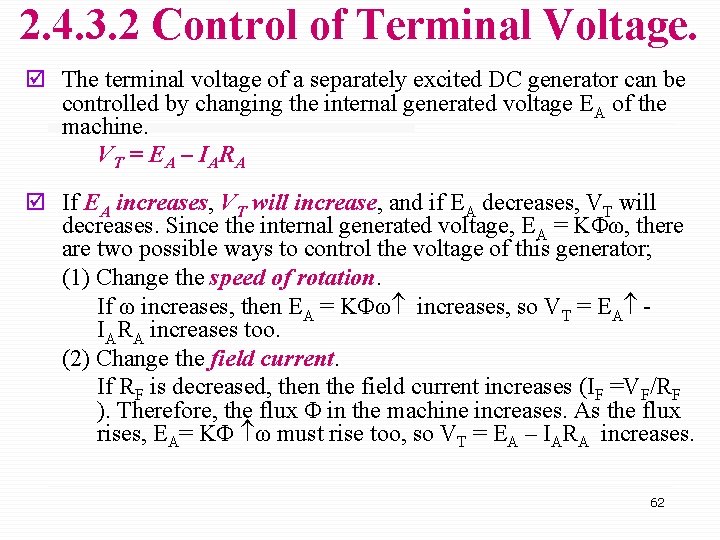 2. 4. 3. 2 Control of Terminal Voltage. þ The terminal voltage of a