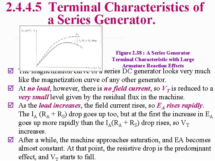 2. 4. 4. 5 Terminal Characteristics of a Series Generator. Figure 2. 38 :