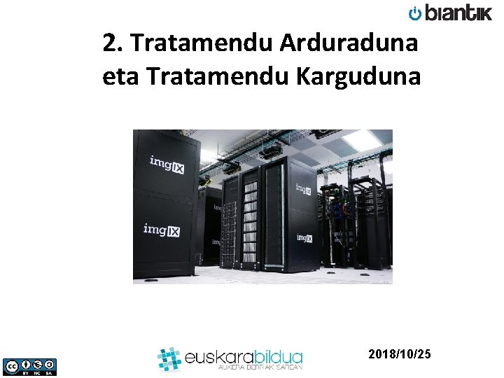 2. Tratamendu Arduraduna eta Tratamendu Karguduna 2018/10/25 