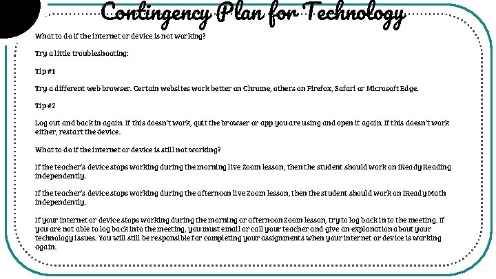 Contingency Plan for Technology What to do if the internet or device is not