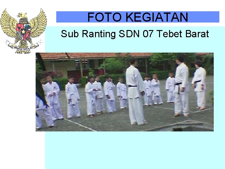 FOTO KEGIATAN Sub Ranting SDN 07 Tebet Barat 