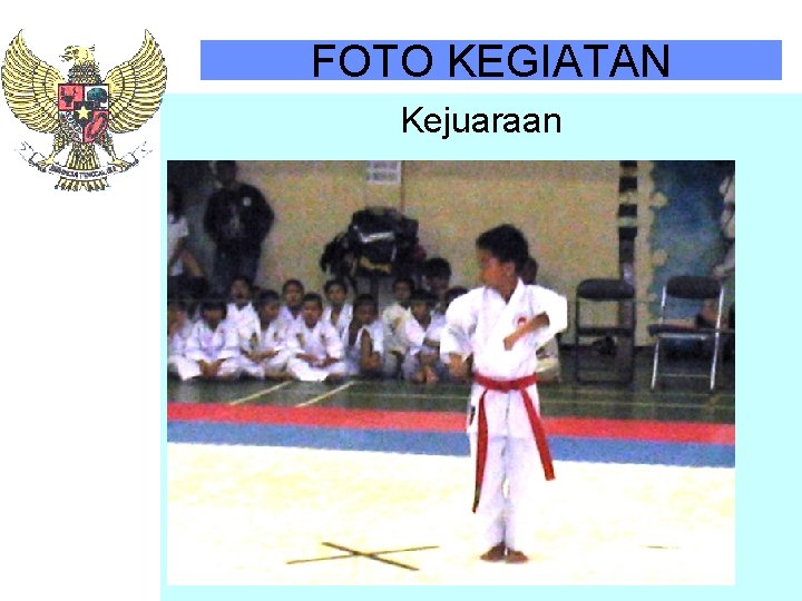 FOTO KEGIATAN Kejuaraan 