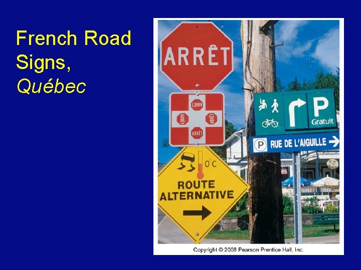 French Road Signs, Québec 