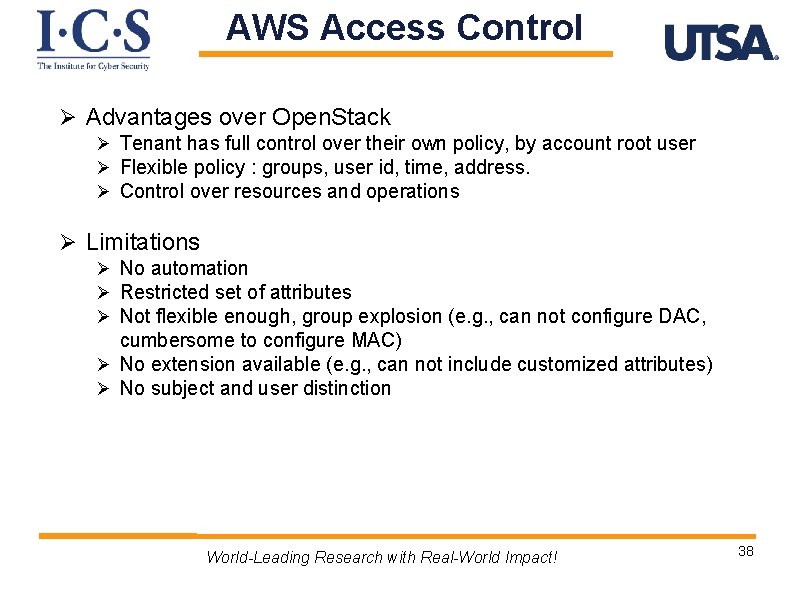AWS Access Control Ø Advantages over Open. Stack Ø Tenant has full control over