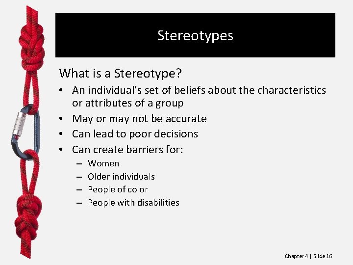 Stereotypes What is a Stereotype? • An individual’s set of beliefs about the characteristics