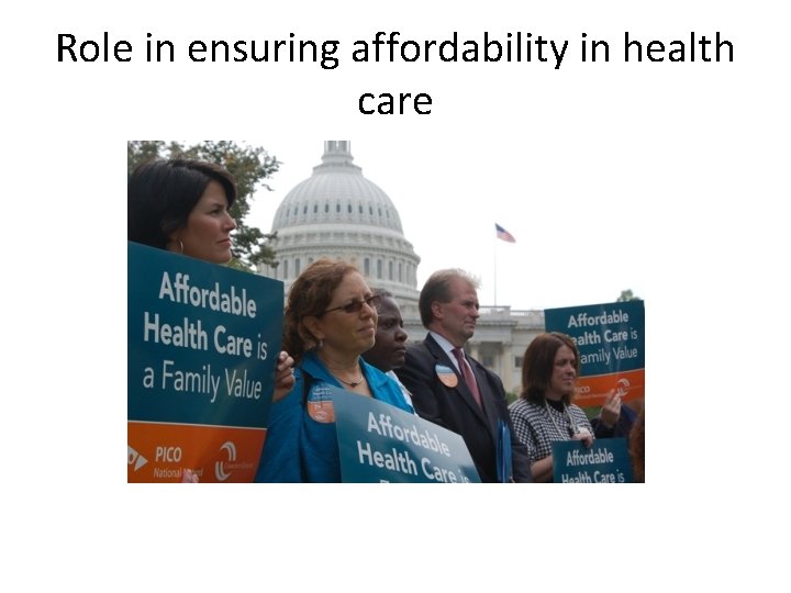 Role in ensuring affordability in health care 