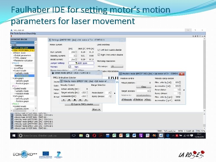 Faulhaber IDE for setting motor’s motion parameters for laser movement 
