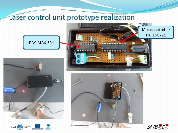 Laser control unit prototype realization Microcontroller PIC 16 C 721 DAC MAX 504 