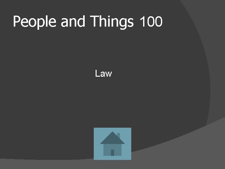 People and Things 100 Law 