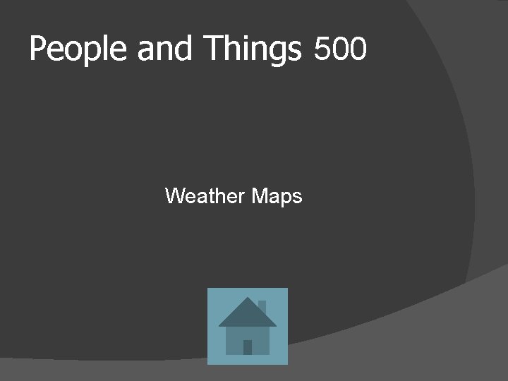 People and Things 500 Weather Maps 