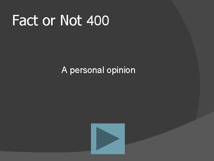Fact or Not 400 A personal opinion 