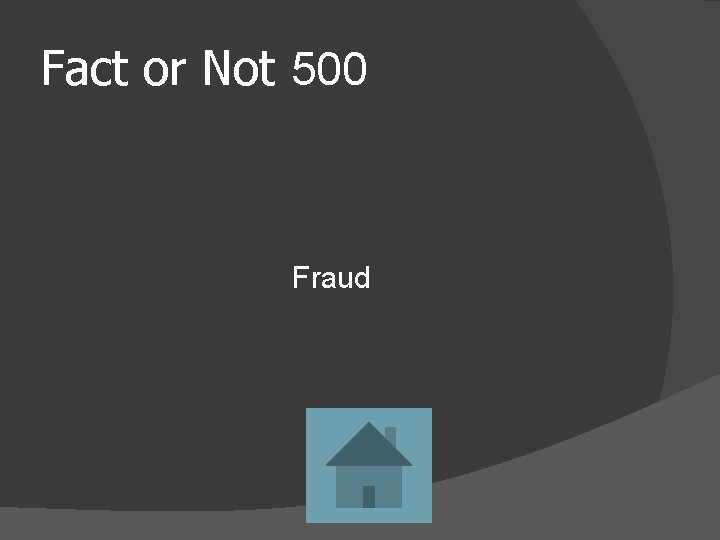 Fact or Not 500 Fraud 