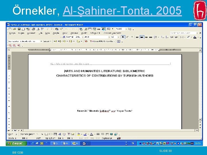 Örnekler, Al-Şahiner-Tonta, 2005 BBY 208 SLIDE 30 