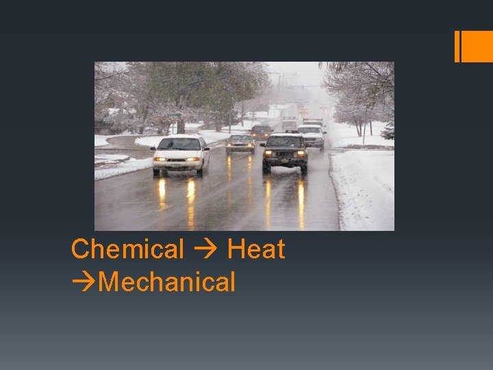 Chemical Heat Mechanical 