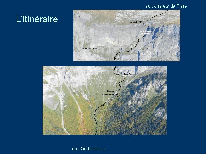 aux chalets de Platé L’itinéraire de Charbonnière 