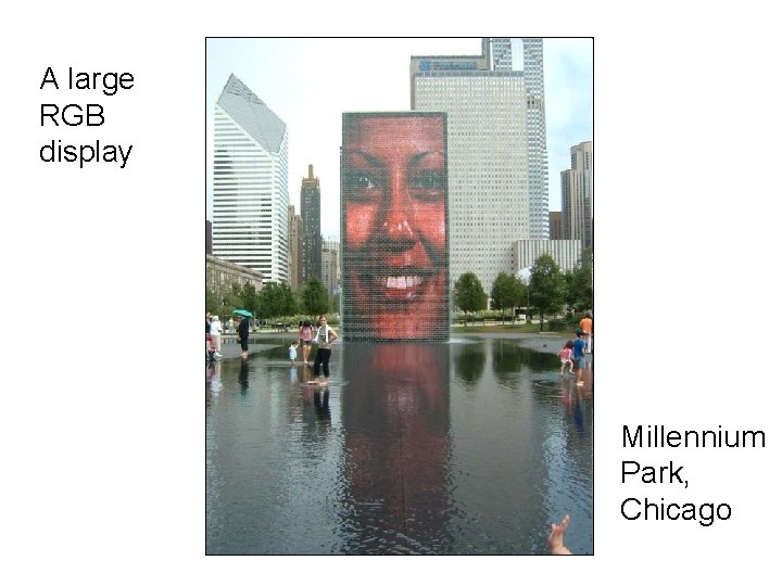 A large RGB display Millennium Park, Chicago 