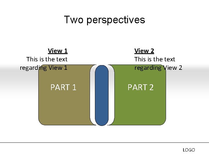 Two perspectives View 1 This is the text regarding View 1 PART 1 View