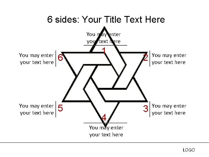 6 sides: Your Title Text Here You may enter your text here 6 You