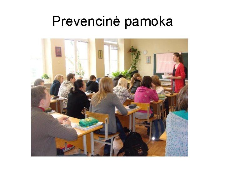 Prevencinė pamoka 
