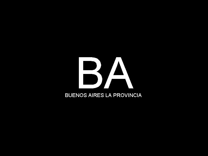 BA BUENOS AIRES LA PROVINCIA 