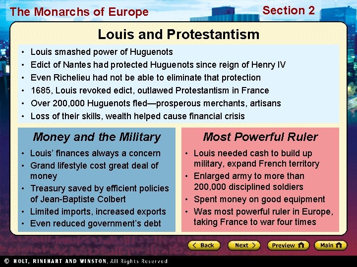 Section 2 The Monarchs of Europe Louis and Protestantism • • • Louis smashed