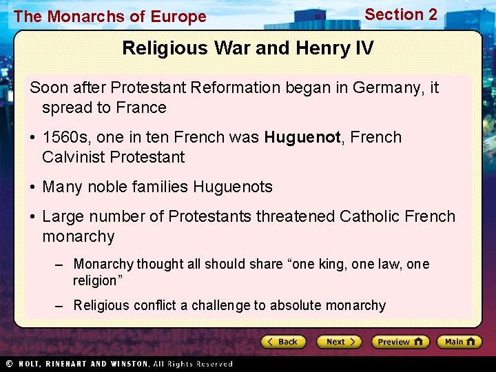 The Monarchs of Europe Section 2 Religious War and Henry IV Soon after Protestant