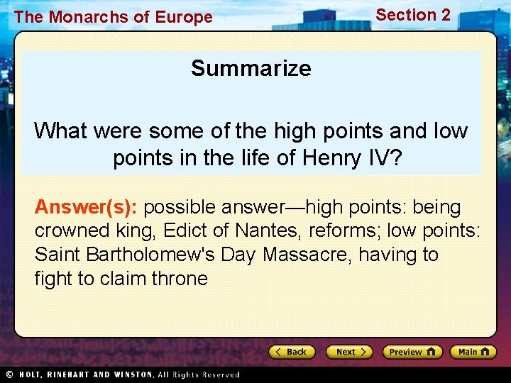 The Monarchs of Europe Section 2 Summarize What were some of the high points