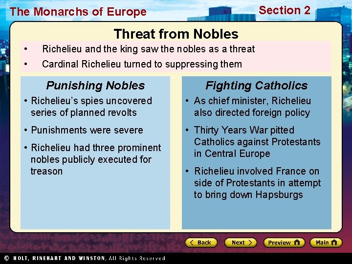 Section 2 The Monarchs of Europe Threat from Nobles • Richelieu and the king