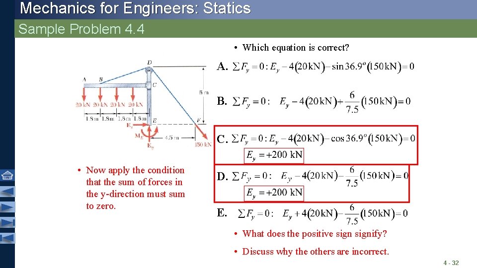 Mechanics for Engineers: Statics Sample Problem 4. 4 • Which equation is correct? A. Mechanics for Engineers: Statics Sample Problem 4. 4 • Which equation is correct? A.