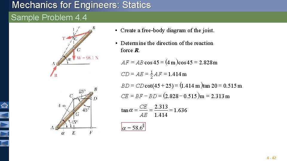 Mechanics for Engineers: Statics Sample Problem 4. 4 • Create a free-body diagram of Mechanics for Engineers: Statics Sample Problem 4. 4 • Create a free-body diagram of