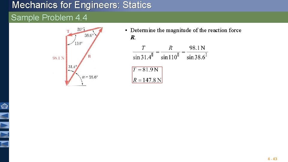 Mechanics for Engineers: Statics Sample Problem 4. 4 • Determine the magnitude of the Mechanics for Engineers: Statics Sample Problem 4. 4 • Determine the magnitude of the