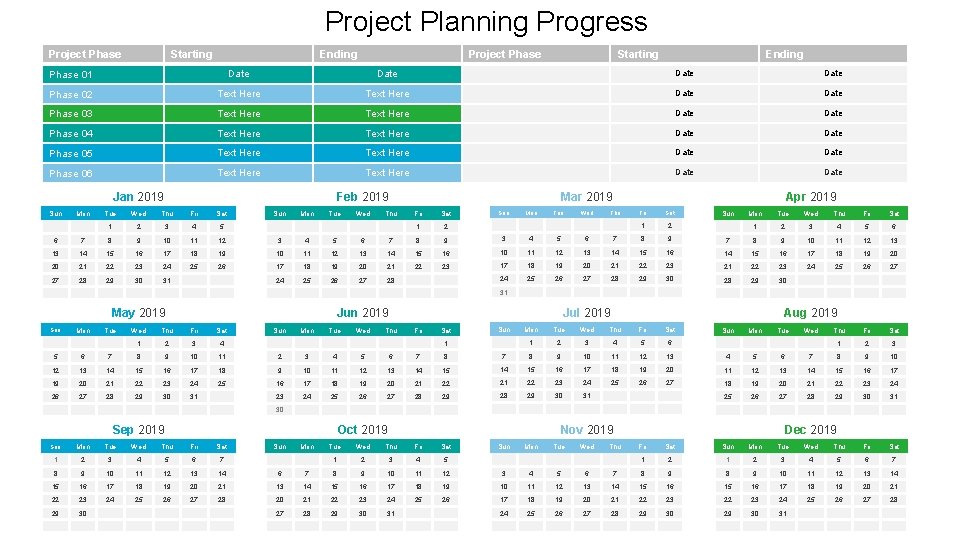 Project Planning Progress Project Phase Starting Ending Phase 01 Date Phase 02 Text Here