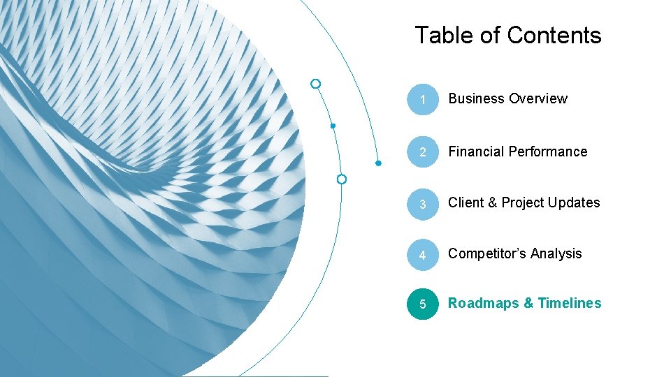 Table of Contents 1 Business Overview 2 Financial Performance 3 Client & Project Updates